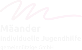 Mäander e.V. - Beratung - Betreuung - Coaching für Mädchen, junge Frauen und junge Mütter